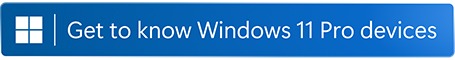 A banner from Microsoft Windows 11 with a clickable link to the Microsoft Windows 11 Pro Devices page
